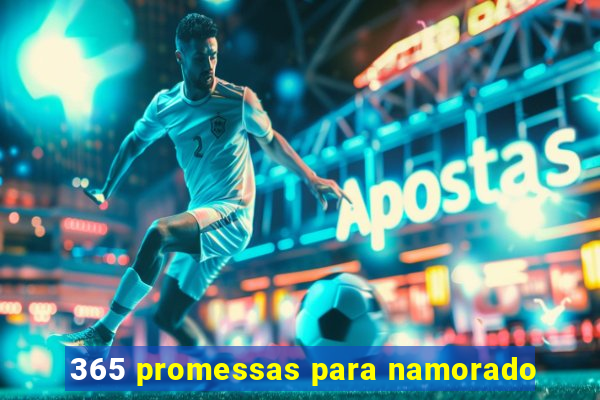 365 promessas para namorado